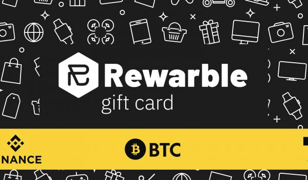 Rewarble Binance Gift Card BTC 7 USD
