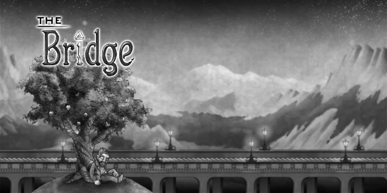 The Bridge (PC)