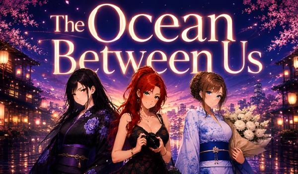 The Ocean Between Us (PC)
