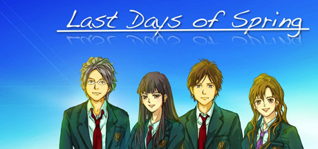 Last Days of Spring Visual Novel (PC)