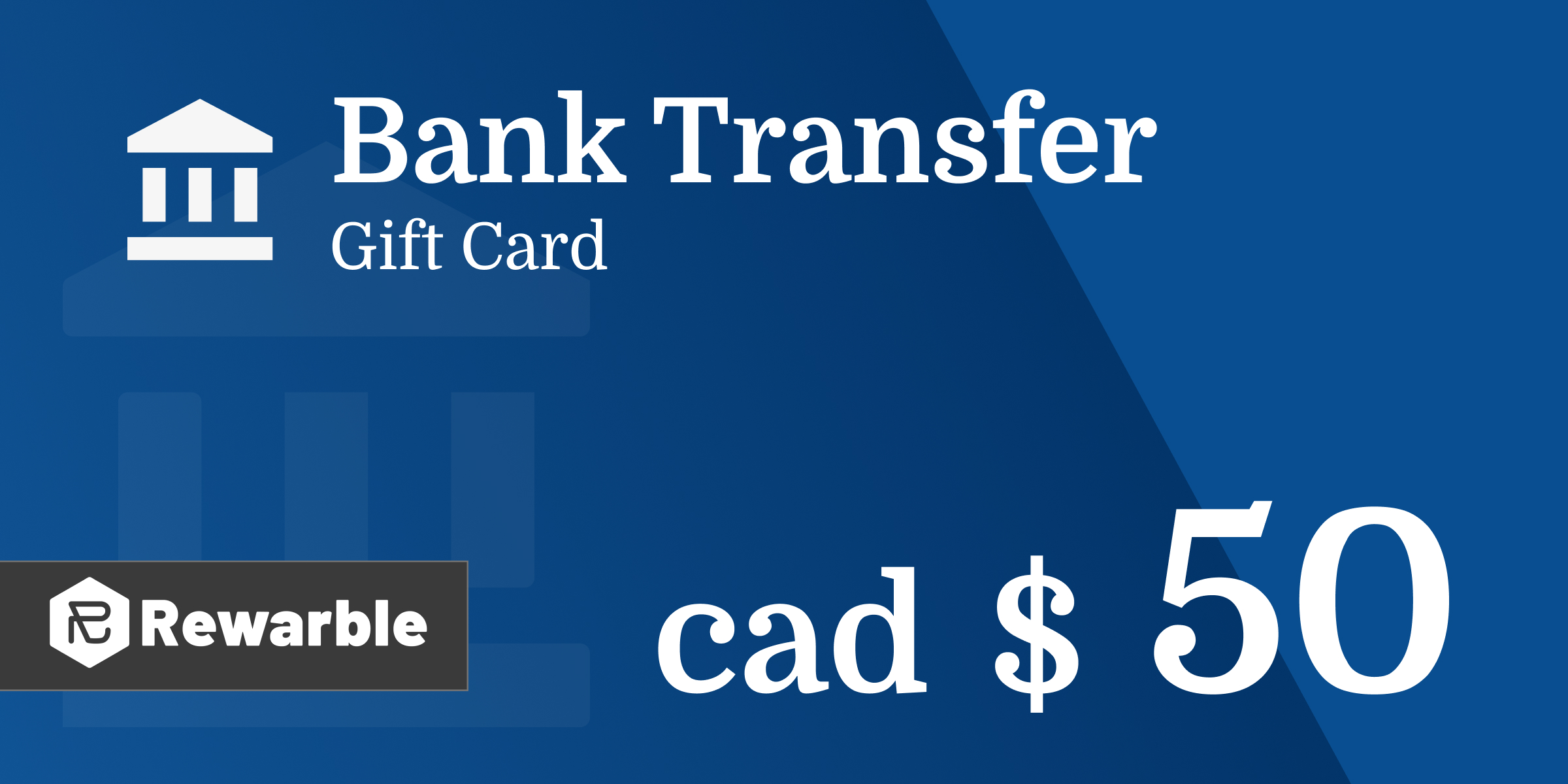 Bank Transfer Gift Card 50 CAD