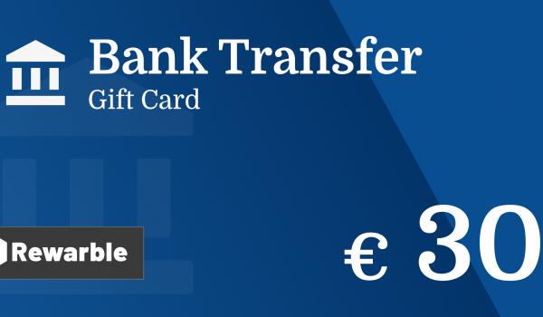 Bank Transfer Gift Card 30 EUR