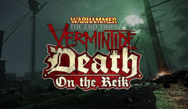 Warhammer End Times Death on the Reik (DLC)