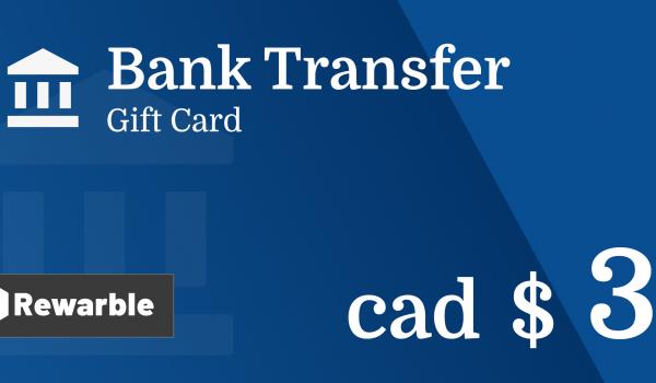 Bank Transfer Gift Card 3 CAD