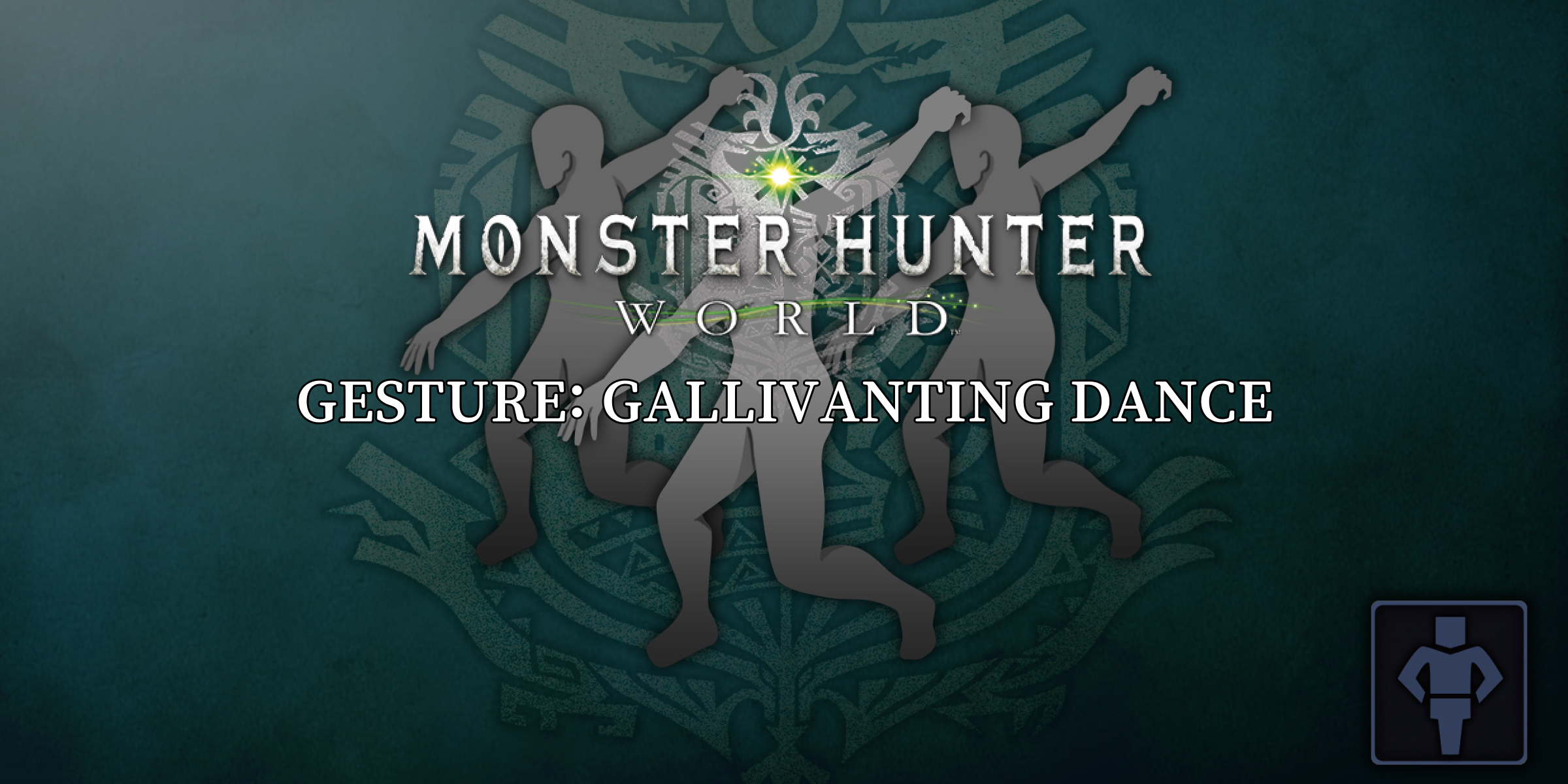 Monster Hunter World Gesture Gallivanting Dance (PC)