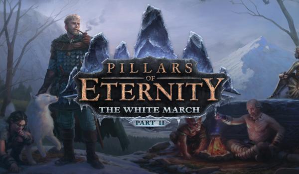 Pillars of Eternity The White March Part II (DLC)