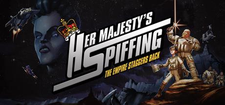 Her Majesty's SPIFFING (PC)