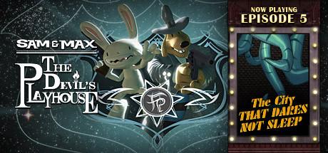 Sam & Max: The Devil’s Playhouse (PC)