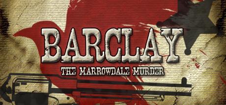 Barclay: The Marrowdale Murder (PC)