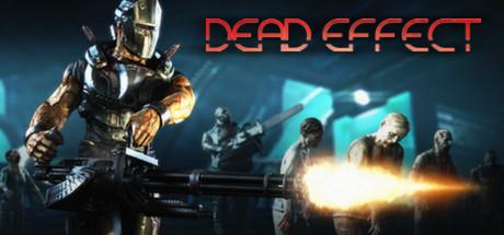 Dead Effect (PC)