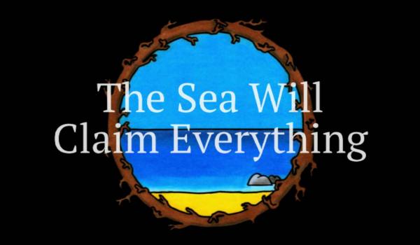 The Sea Will Claim Everything (DLC)