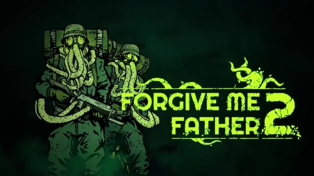 Forgive Me Father 2 (Switch)