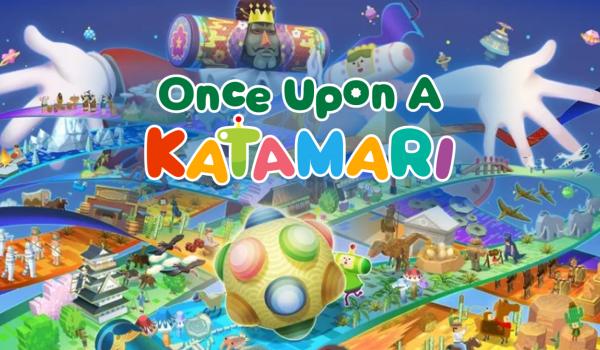 Once Upon A KATAMARI (PC)
