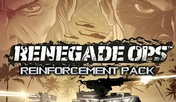 Renegade Ops Reinforcement Pack (PC)