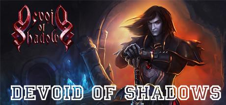 Devoid of Shadows (PC)