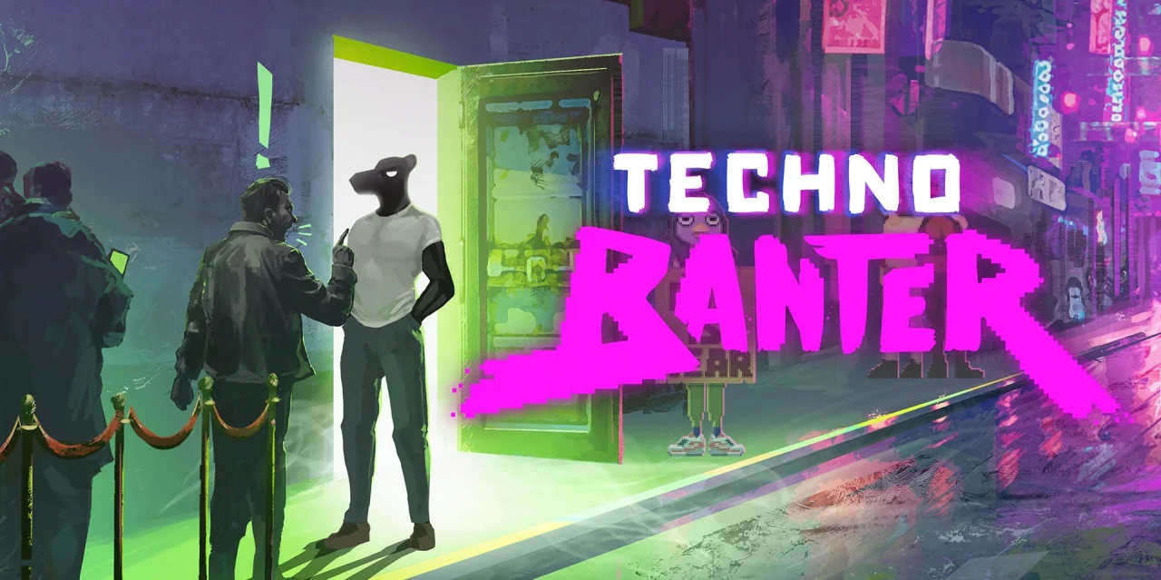Techno Banter (Switch)