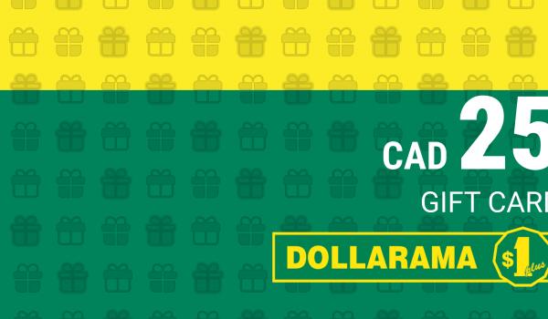 Dollarama Gift Card 25 CAD
