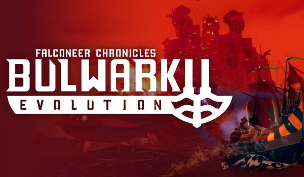 Bulwark Evolution Falconeer Chronicles (PC)