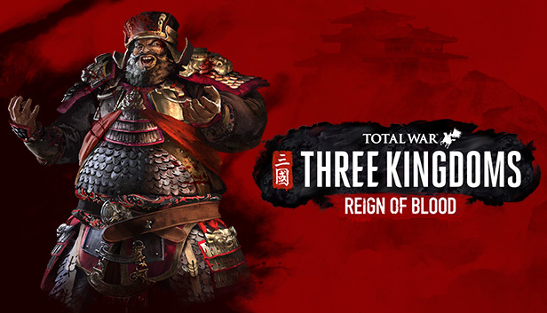 Total War THREE KINGDOMS Reign of Blood (DLC)