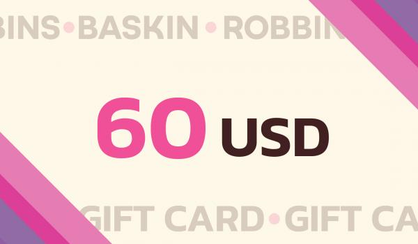 Baskin Robbins Gift Card 60 USD
