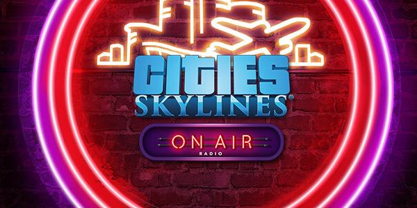 Cities: Skylines - On Air Radio (DLC)