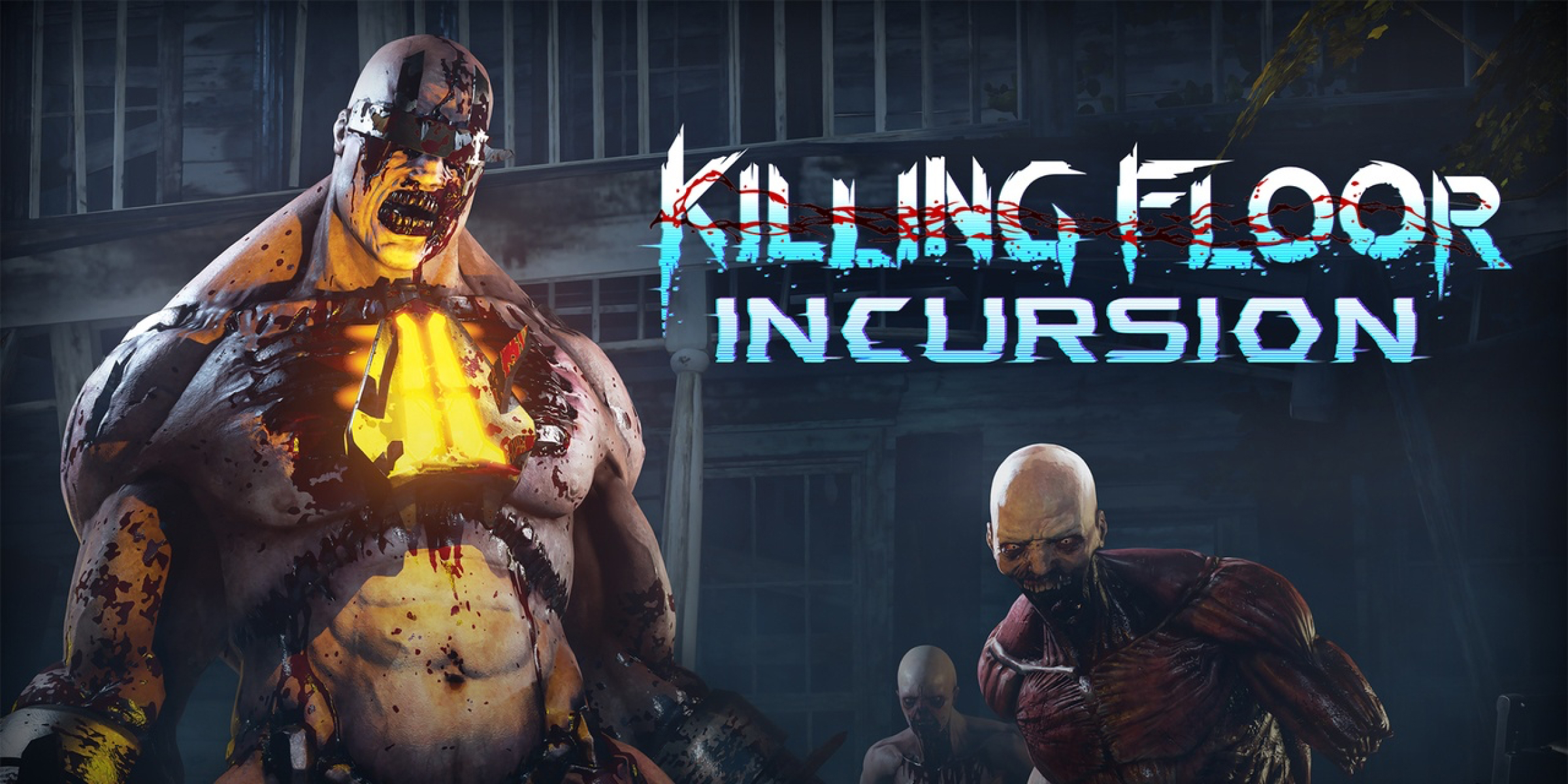 Killing Floor Incursion (DLC)