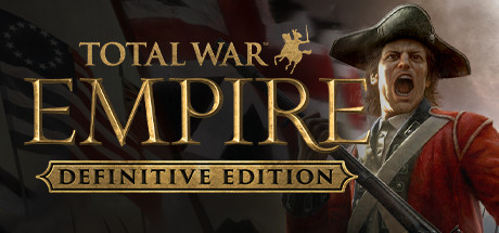 Total War EMPIRE Definitive Edition (PC)