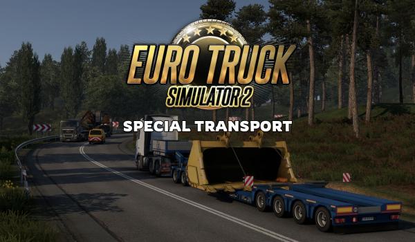 Euro Truck Simulator 2 Special Transport (DLC)