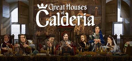 Great Houses of Calderia (PC)