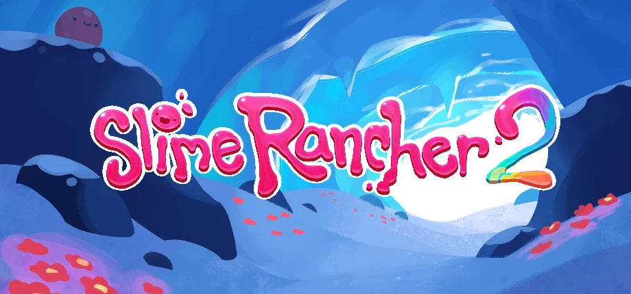 Slime Rancher 2 (Epic Games)