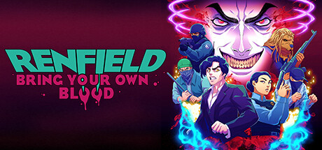 Renfield: Bring Your Own Blood (PC)