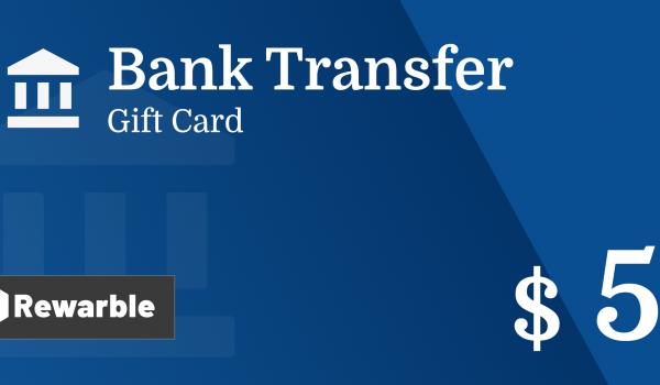 Bank Transfer Gift Card 5 USD