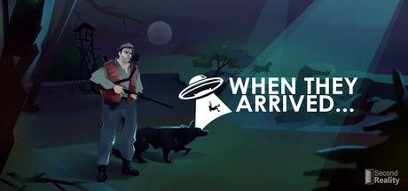 When They Arrived (PC)
