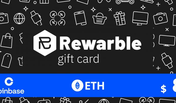 Rewarble Coinbase Gift Card ETH 8 USD