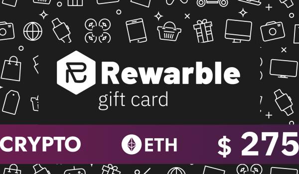 Rewarble Crypto Gift Card ETH 275 USD
