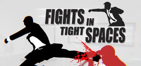 Fights in Tight Spaces (PC)