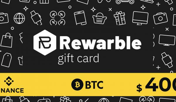 Rewarble Binance Gift Card BTC 400 USD