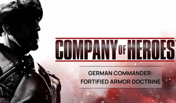 Company of Heroes 2 German Commander Fortified Armor Doctrine DLC (PC)