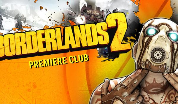 Borderlands 2 Premiere Club (PC)