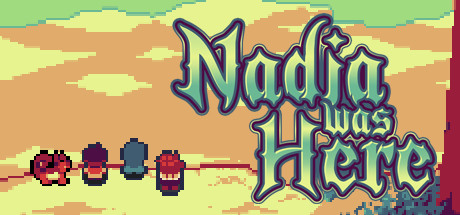 Nadia Was Here (PC)