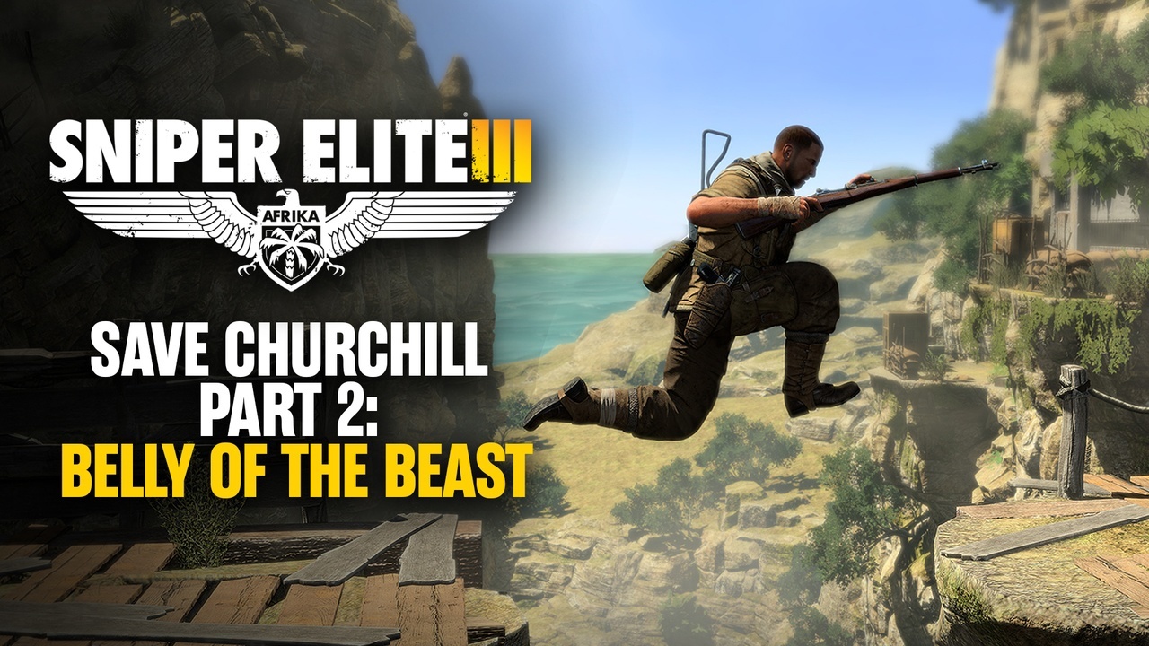 Sniper Elite III Save Churchill Part 2 Belly of the Beast (DLC)
