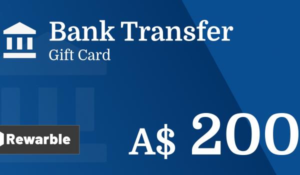 Bank Transfer Gift Card 200 AUD