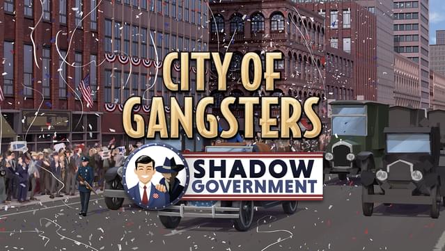 City of Gangsters Shadow Government (PC)