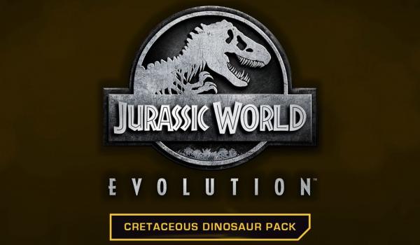 Jurassic World Evolution Cretaceous Dinosaur Pack (DLC)