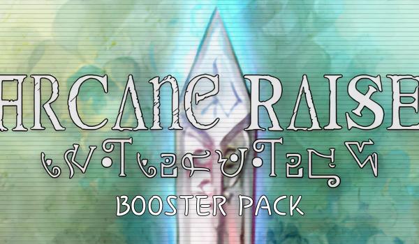 Arcane Raise Booster Pack (PC)
