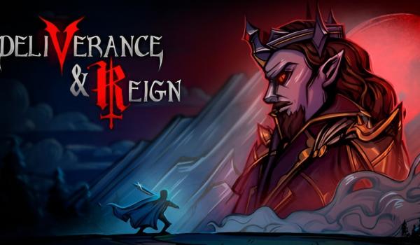 Deliverance & Reign (PC)