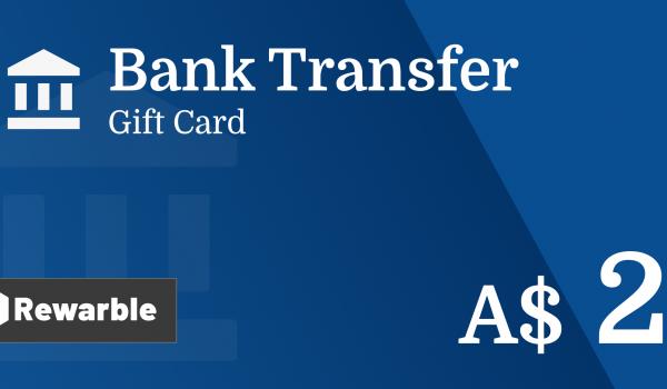Bank Transfer Gift Card 2 AUD