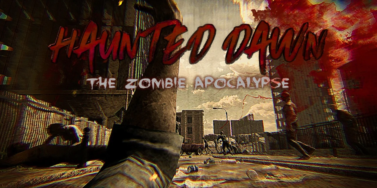 Haunted Dawn The Zombie Apocalypse (Switch)