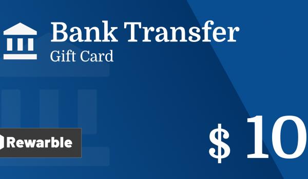 Bank Transfer Gift Card 10 USD