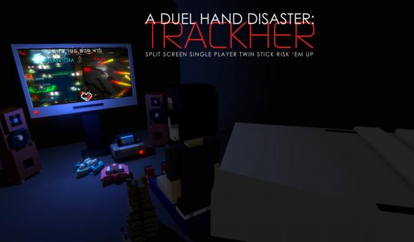 A Duel Hand Disaster Trackher (PC)